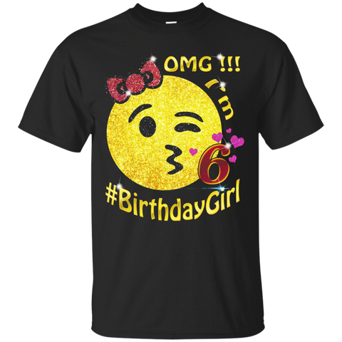 OMG, I'm 6th Years Old Birthday Emoji TShirt for Girl Party_Black