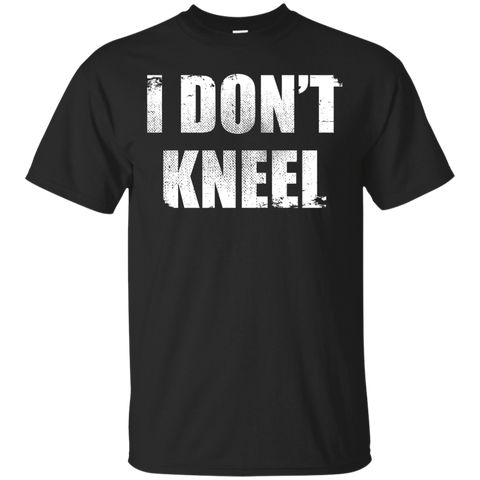 I Don't Kneel - Proud American T-shirt_black