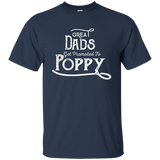 Great Dads Get Promoted To Poppy - Funny Grandfather Shirt_black=