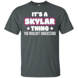 It's A Skylar Thing You Wouldn't Understand