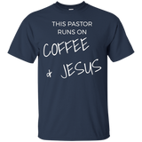 This Pastor Runs on Coffee & Jesus Christian Clergy T Shirt_Black