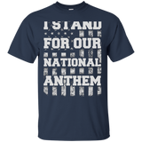 I Stand For Our National Anthem T-shirt_black