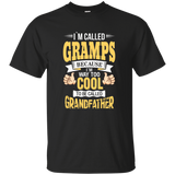 I'm Gramps And I'm Way Too Cool To Be Called Grandfather
