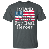 Patriotic Flag T-shirt I Stand For Real Heroes Military_black=