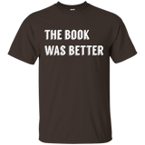 The Book Was Better Nerdy Gift T-Shirt_Black