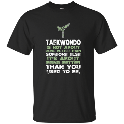 Taekwondo shirt - TAEKWONDO NOT TO BETTER THAN SOMEONE_Black