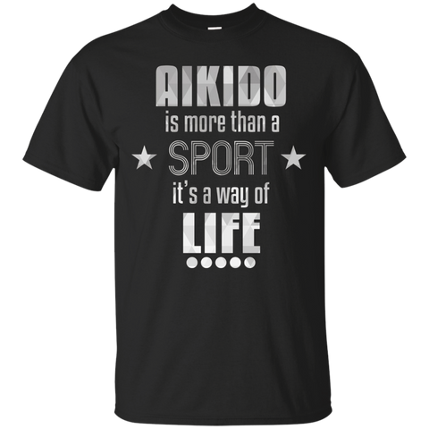 Aikido Is More Than A Sport It's A Way Of Life T-shirt_black