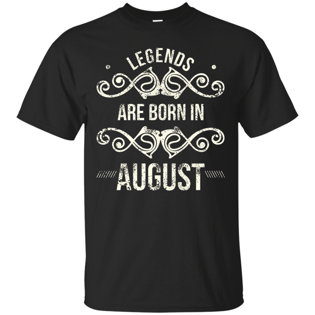 Original Legends Are Born In August T Shirt_Black