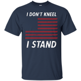 I Don't Kneel Distressed American Flag I Stand T-shirt_black