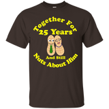 Together 25 Years Nuts About Him Wedding Anniversary Tshirt_Black