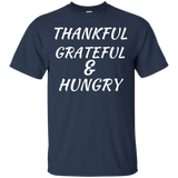 Grateful Thankful & Hungry Happy Thanksgiving Tee_black