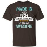 Made In 1934 Shirt, 83 Years Of Being Awesome T- Shirt