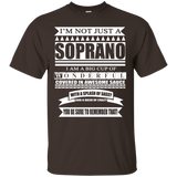 I'm Not Just A Soprano Singer I'm Wonderful