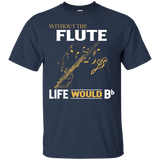 Without the Flute life would Bb T-Shirt_Black