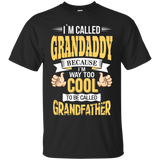 I'm Grandaddy And I'm Way Too Cool To Be Called Grandfather