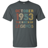 October 1953 The Birth Of Legends Birthday T-shirt_black=