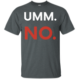 Umm No Tee - Meme T Shirt_black=