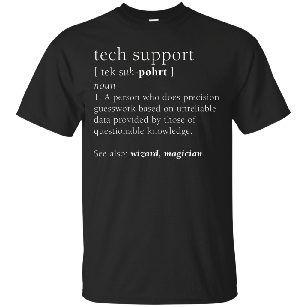 Tech Support Definition Shirt, Funny Cute Computer Nerd Gift_Black