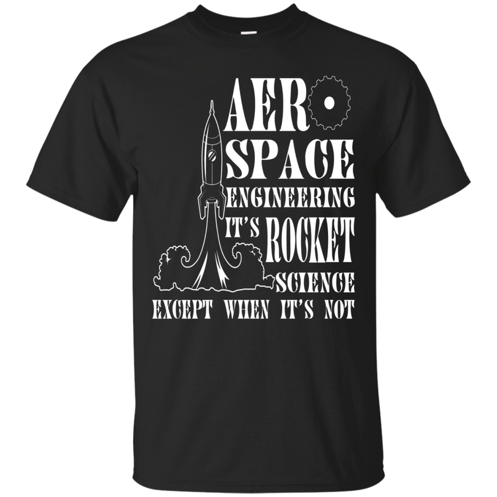 Rocket Science Tshirt for Aerospace Engineers and Scientists_Black