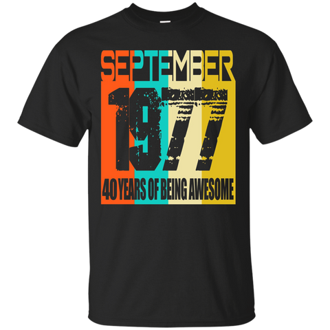 September 1977 40th Birthday Ideas 40 yrs old Bday T-shirt_Black
