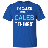 I'm Caleb Doing Caleb Things Funny First Name T-shirt_black=