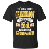 I'm Granddaddy And I'm Way Too Cool To Be Called Grandfather