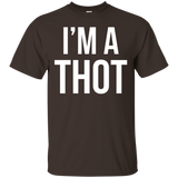I'm A Thot T Shirt Funny Street Wear
