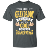 I'm Grandaddy And I'm Way Too Cool To Be Called Grandfather