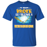 My Broom Broke So I became a dialysis registered nurse shirt_Black