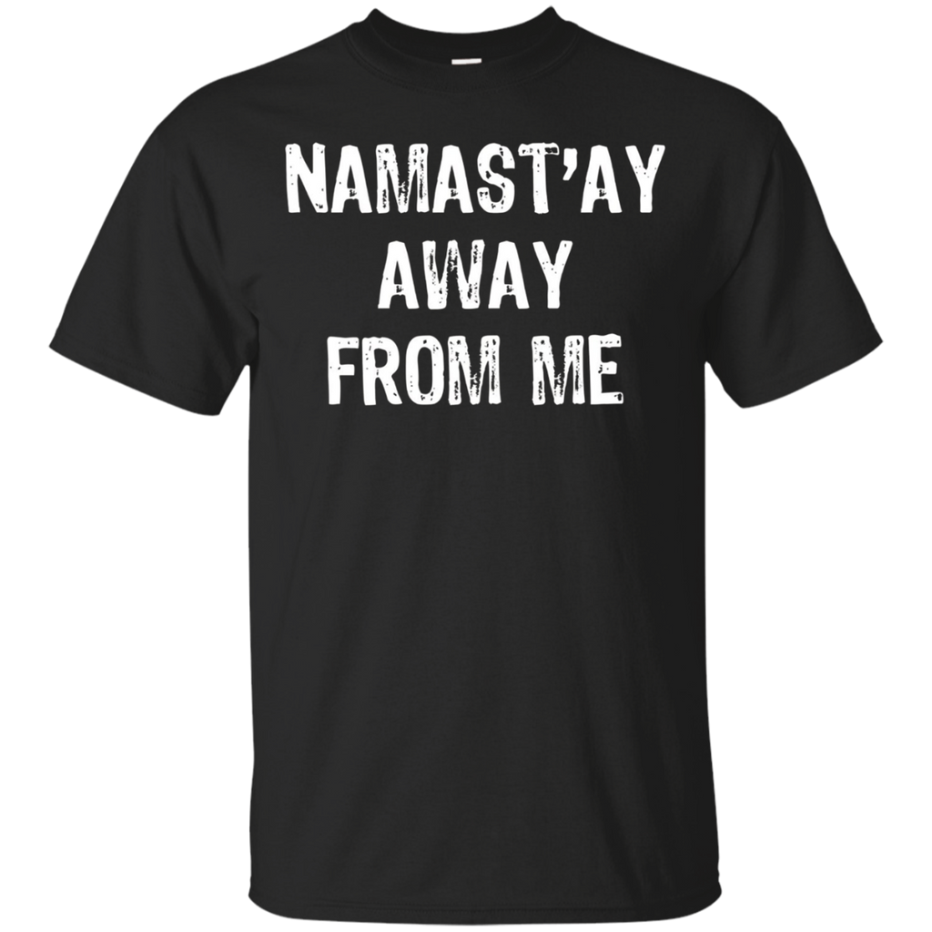 Namast'ay Away From Me T-Shirt_Black