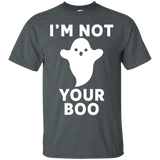 I'm Not Your Boo T-shirt Halloween Ghost Tees