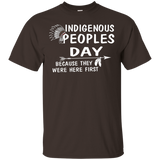 Indigenous Peoples' Day Because They Were Here T-shirt_black=