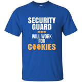 Security Guard Will Work for Cookies Profession T-Shirt_Black