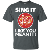 Singing Show Choir T-shirt - Sing It Like You Mean It_black=