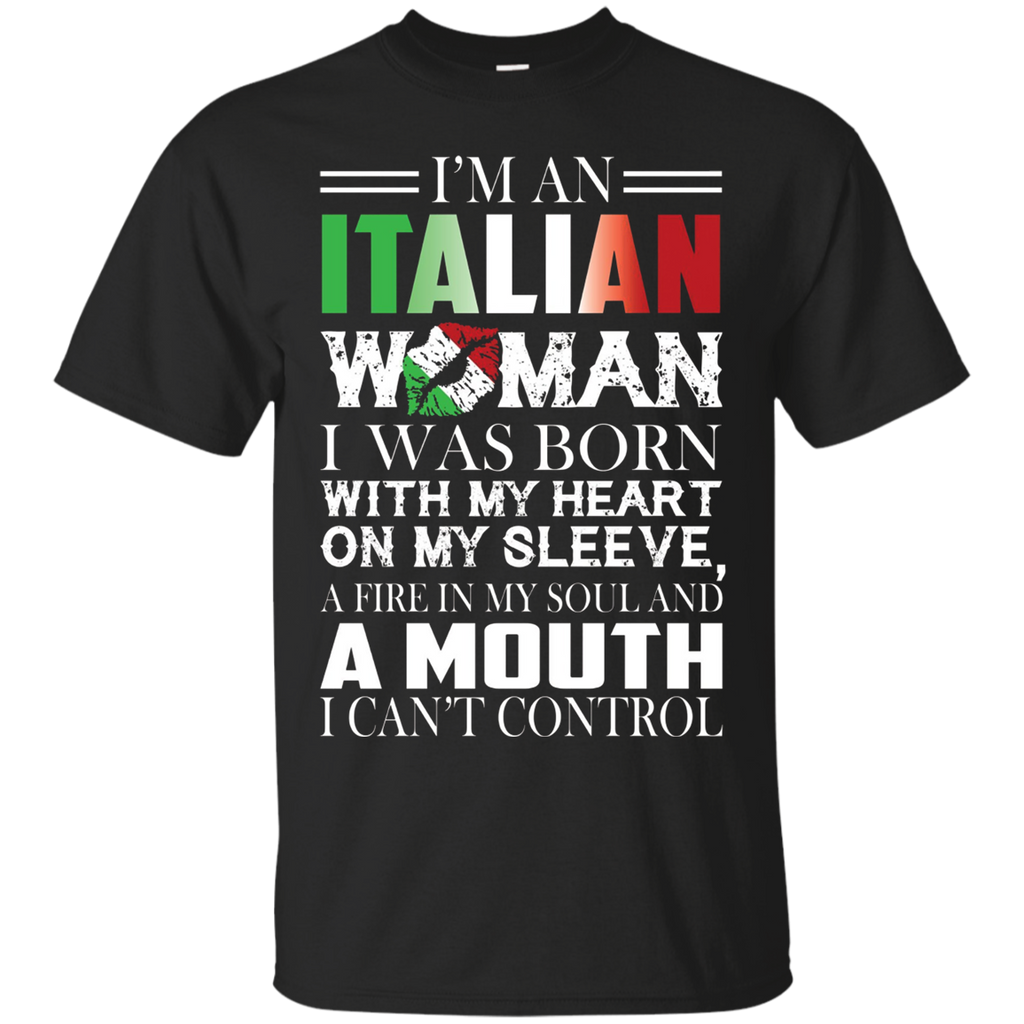 I'm An Italian Woman T Shirt, Italian T Shirt