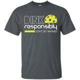 Dink Responsibly Funny Pickleball T-shirt_black=