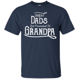 Great Dads Get Promoted To Papa - Funny Grandfather Shirt_black=