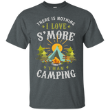 There's Nothing I love S'more than Camping T-Shirt_Black