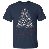 Merry Christmas To My Favorite 1st Grade Teacher Funny Tee_black=