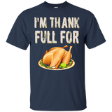 I Am Thankfull For Roasted Turkey - Thanksgiving Tshirt_black