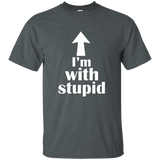 I'm With Stupid Up Arrow Funny