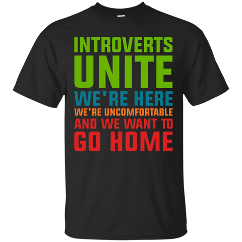 Introvert Unite Saying Quote, Uncomfortable Go Home