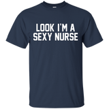 Look I'm A Sexy Nurse Halloween Costume Shirt