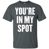 you're in my spot t shirt_Black