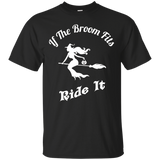 If The Broom Fits Ride It Funny Halloween T-shirt_black=