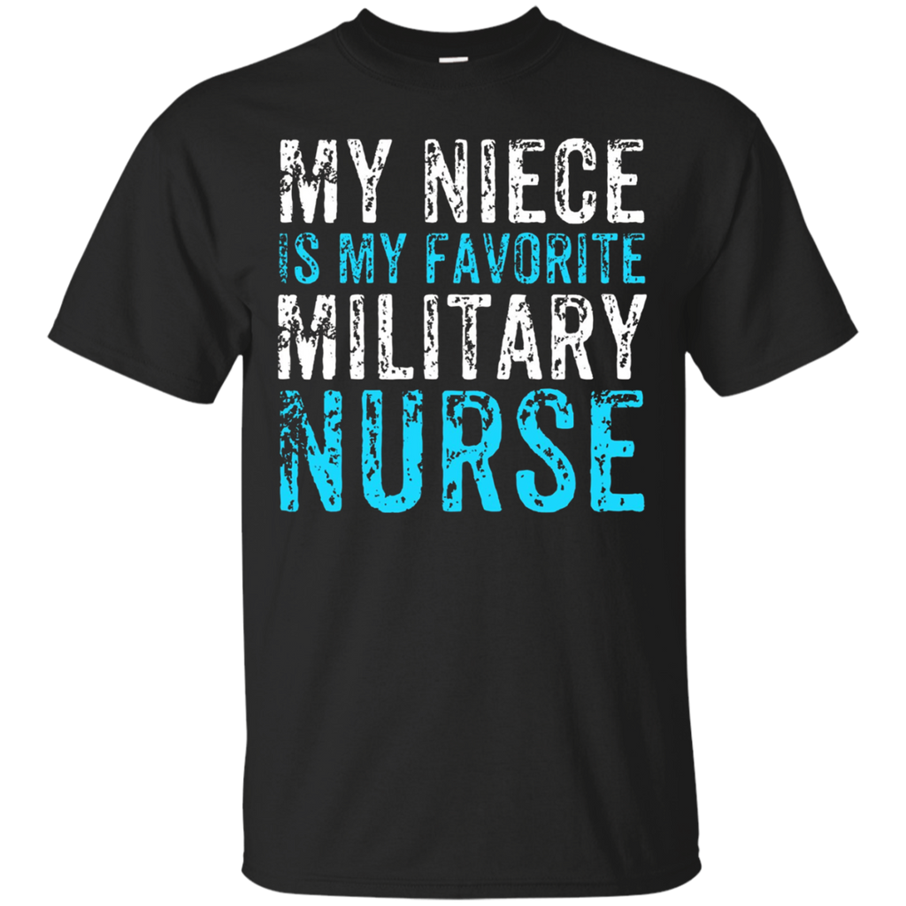 My Niece is My Favorite Military Nurse T-Shirt_Black