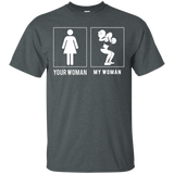 Weight Lifting - Your Woman - My Woman T Shirts Parents' Day_black