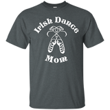 Irish Dance Mom Shirt - Irish Step Mom - Irish Dance Gift