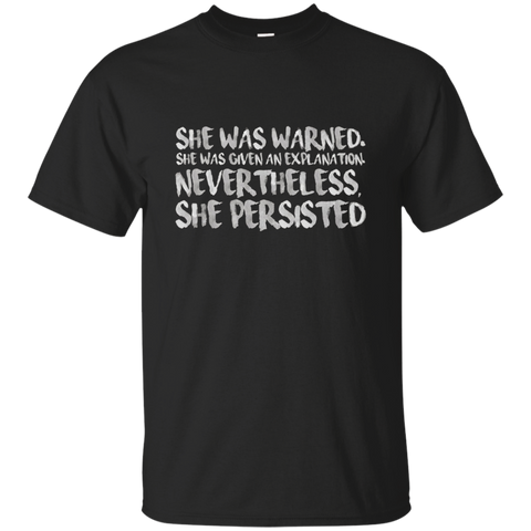She Was Warned. Nevertheless, She Persisted Shirt_Black