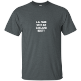 La Face With An Oakland Booty Shirts=